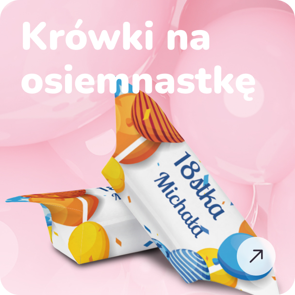 Krówki na osiemnastkę